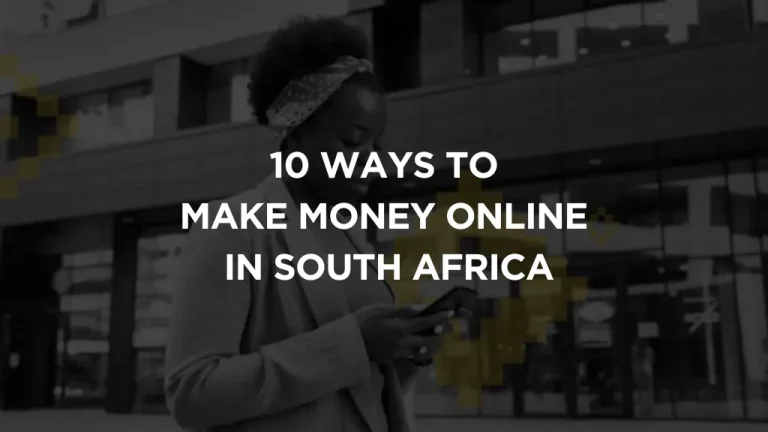10 Ways to Make Money Online in South Africa: A Comprehensive Guide